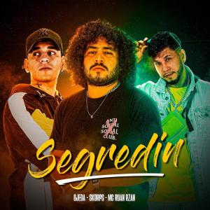 Listen to Segredin (Explicit) song with lyrics from Skorps