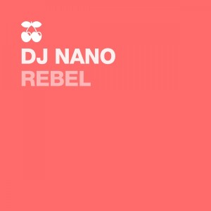 ดาวน์โหลดและฟังเพลง Rebel พร้อมเนื้อเพลงจาก DJ Nano