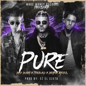 ดาวน์โหลดและฟังเพลง Pure พร้อมเนื้อเพลงจาก Farruko