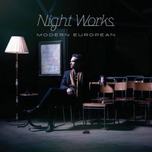 ดาวน์โหลดและฟังเพลง Modern European (Close Remix) พร้อมเนื้อเพลงจาก Night Works