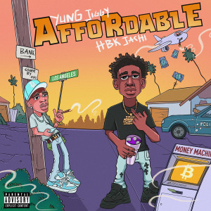 Listen to Affordable (Explicit) song with lyrics from yung jiggy