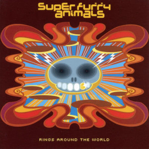 อัลบัม Rings Around The World ศิลปิน Super Furry Animals