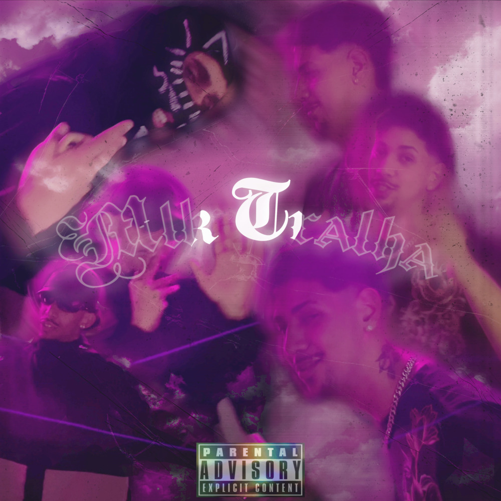 Mlk Tralha (Explicit)