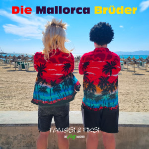 Fiksi的專輯Die Mallorca Brüder (Bro Edition) (Explicit)