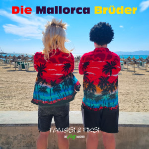 Album Die Mallorca Brüder (Bro Edition) (Explicit) oleh Fangsi