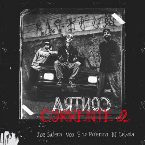 Joe Sujera的專輯Contra Corrente 2 (Explicit)