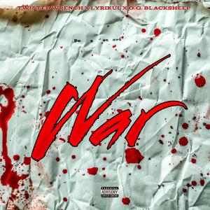 收聽Twisted Wrench的War (feat. O.G. BlackSheep & Lyrikul) (Explicit)歌詞歌曲