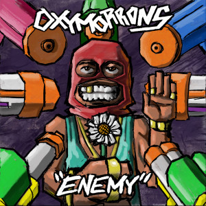Album Enemy oleh Oxymorrons