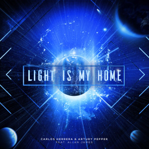 ดาวน์โหลดและฟังเพลง Light Is My Home (feat. Allan James) พร้อมเนื้อเพลงจาก Carlos Herrera Music