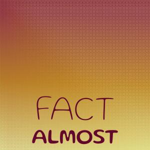 Various Artists的專輯Fact Almost