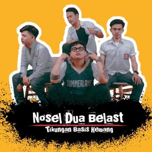 收聽Nosel Dua Belast的Tikungan Basis Kemang歌詞歌曲
