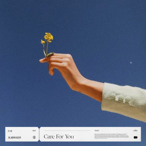 Listen to Care For You song with lyrics from Subriser