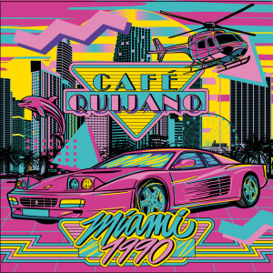 Café Quijano的專輯Miami 1990