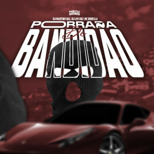 Dengarkan lagu Porrada De Bandidão (Explicit) nyanyian DJ LKS 067 dengan lirik