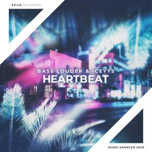 收聽Bass Louder的Heartbeat歌詞歌曲