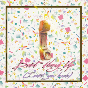 Listen to Don't Hang up (I Want You Back) song with lyrics from Fickle & Vice