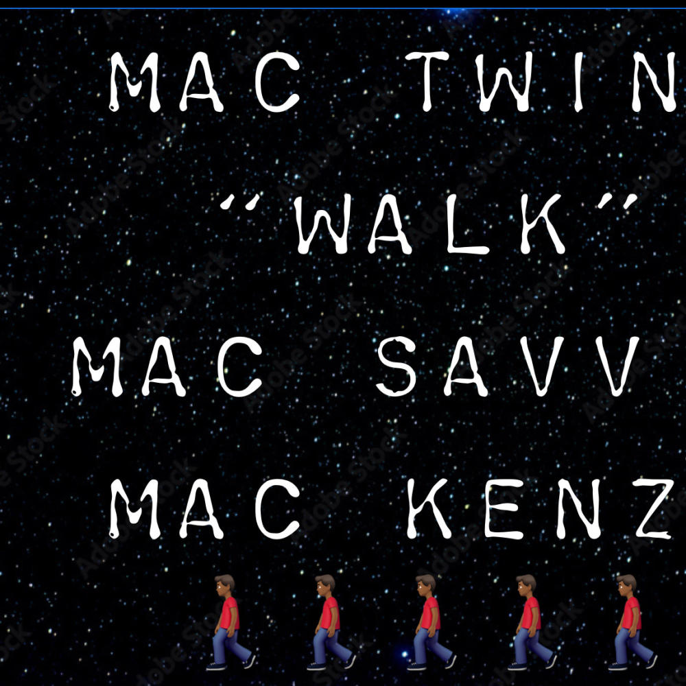 Walk (feat. Mac savv) (Explicit)