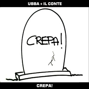 Ubba的專輯Crepa! (Explicit)