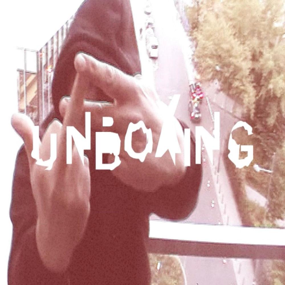 Unboxing (feat. Kosi) (Explicit)