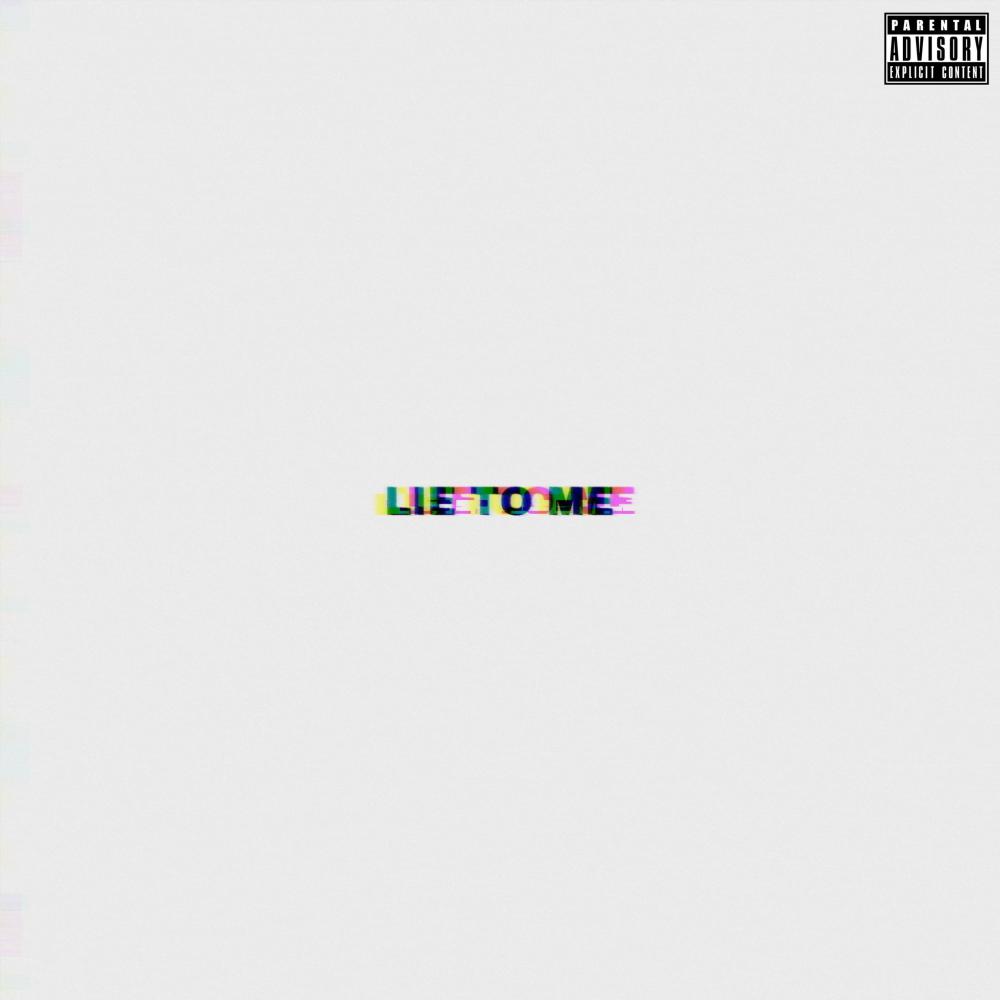 LIE TO ME (Explicit)