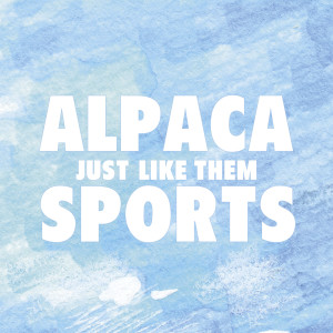 อัลบัม Just Like Them ศิลปิน Alpaca Sports