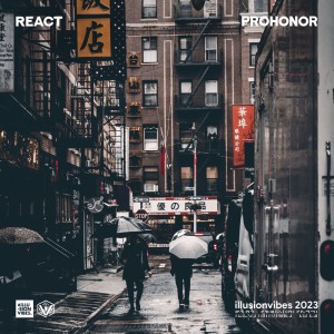 收聽Prohonor的React (Original Mix)歌詞歌曲