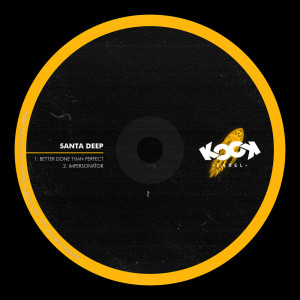 ดาวน์โหลดและฟังเพลง Better Done Than Perfect พร้อมเนื้อเพลงจาก Santa Deep