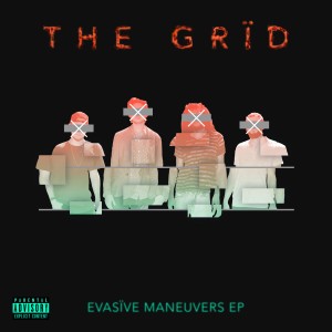 Album Evasive Maneuvers (Explicit) from The Grid