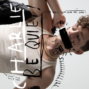 ดาวน์โหลดและฟังเพลง Charlie Be Quiet! พร้อมเนื้อเพลงจาก Charlie Puth