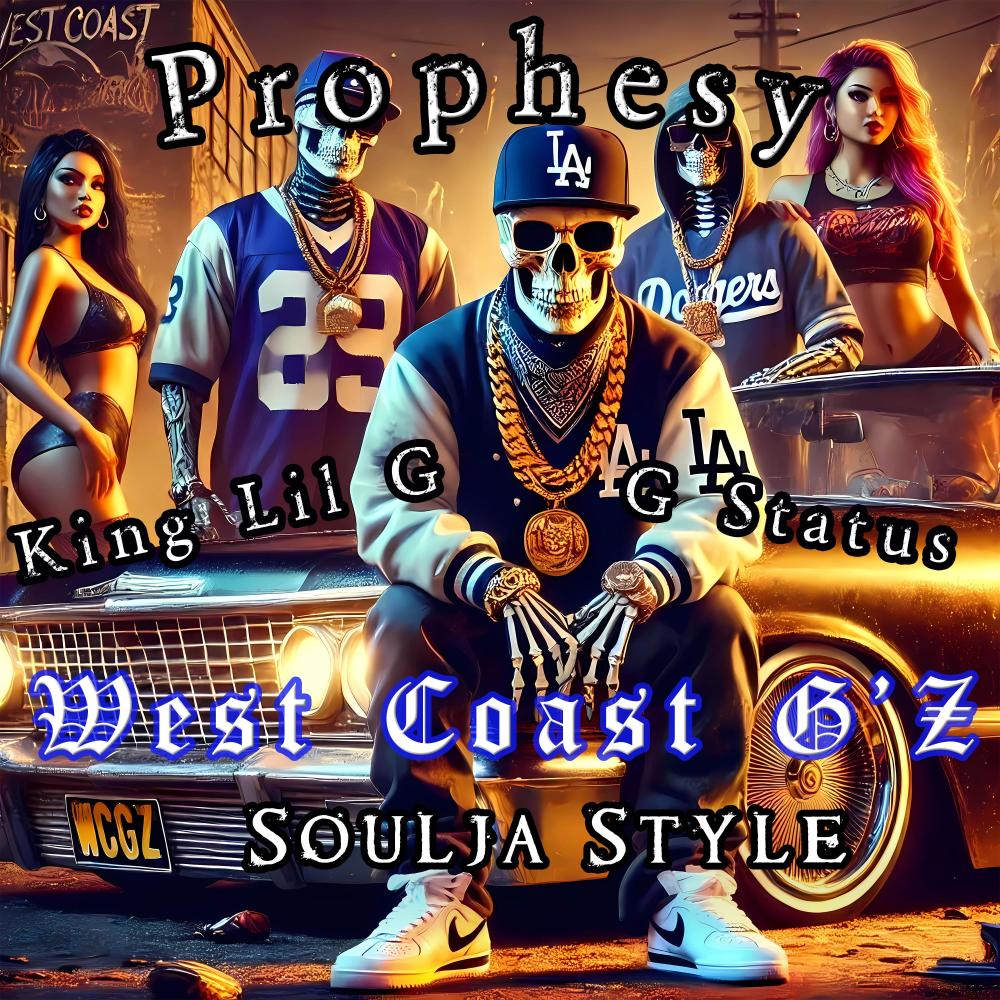 West Coast G'Z (feat. King Lil G, G Status & Soulja Style) (Explicit)