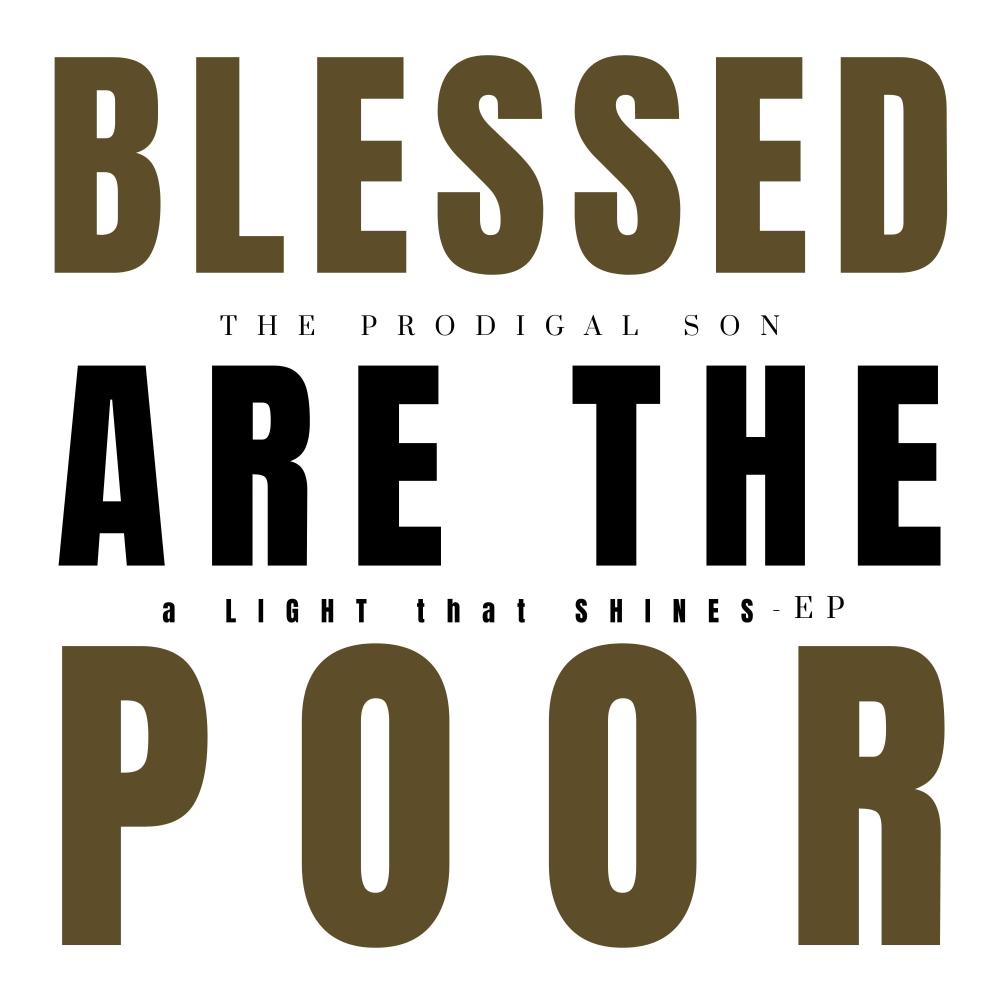 Blessed are the Poor (Explicit)