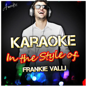 ดาวน์โหลดและฟังเพลง Opus 17 (Don't Worry About Me) [(N the Style of Frankie Valli] [Karaoke Version] พร้อมเนื้อเพลงจาก Ameritz - Karaoke