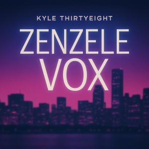 Album Zenzele Vox from Kyle ThirtyEight