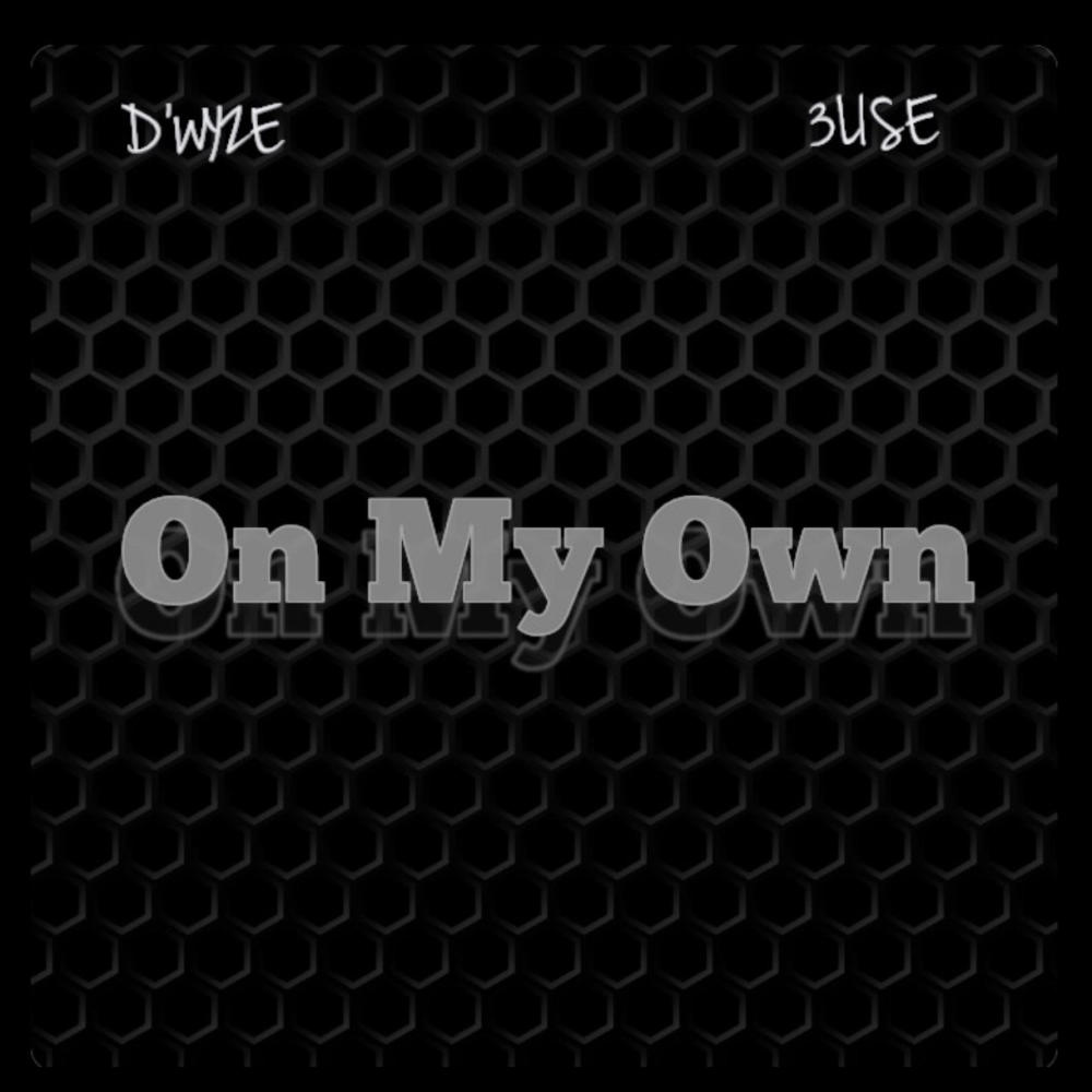 On My Own (feat. 3LISE) (Radio Edit)
