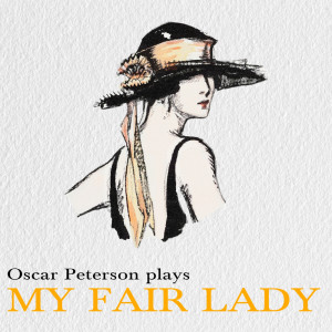 Dengarkan I Could Have Danced All Night lagu dari Oscar Peterson dengan lirik