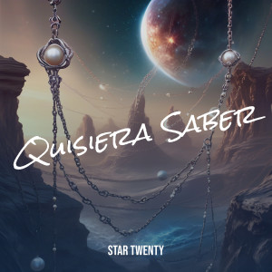 Listen to Quisiera Saber (Explicit) song with lyrics from Star Twenty