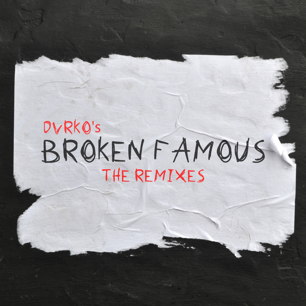 Broken Famous (ATLAST Remix)