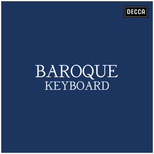 Jean-Philippe Rameau的專輯Baroque Keyboard