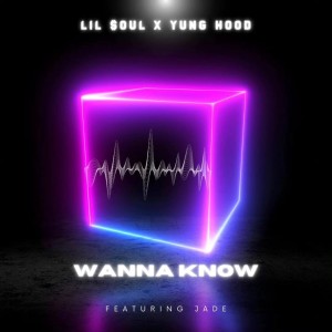 Yung Hood的專輯Wanna Know (Explicit)