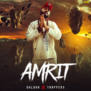 Listen to Amrit song with lyrics from The Shloka