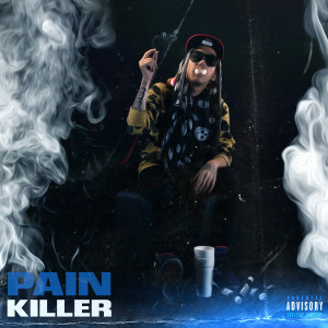 Album PAIN KILLER (Explicit) oleh 1Mill