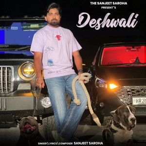 Dengarkan Deshwali lagu dari Sanjeet saroha dengan lirik