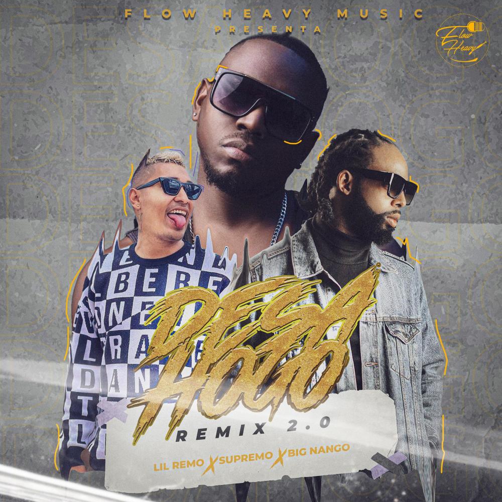 Desahogo Remix 2.0 (feat. Supremo & Big Nango) (Remix 2.0)