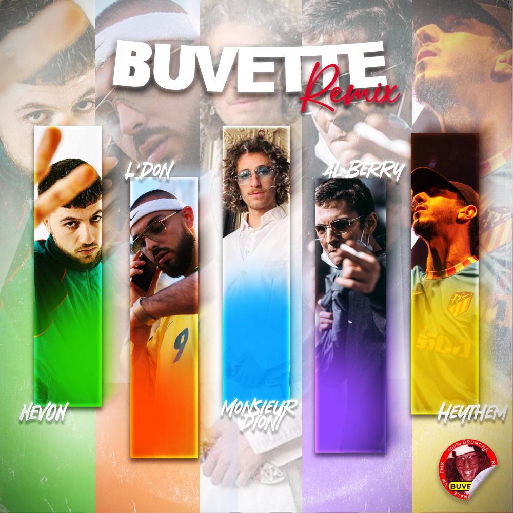 Buvette (feat. Heythem, Nevon, L'Don, Al Berry & Nozoeze) (Remix|Explicit)