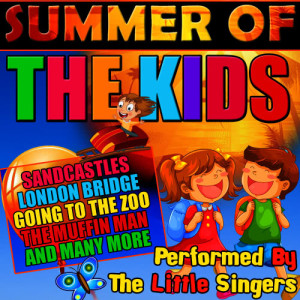 The Little Singers的專輯Summer of the Kids
