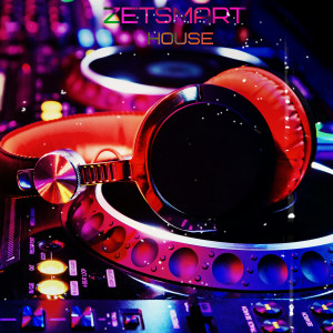 ดาวน์โหลดและฟังเพลง House พร้อมเนื้อเพลงจาก ZetSmart