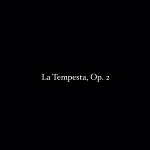 Listen to La Tempesta, Op. 2: 1. Introduction song with lyrics from Al Goranski