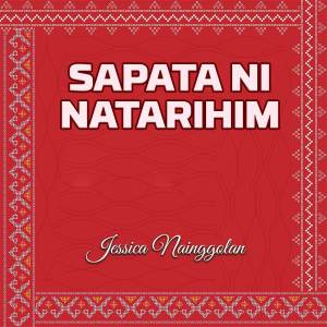 Sapata Ni Natarihim dari Jessica Nainggolan