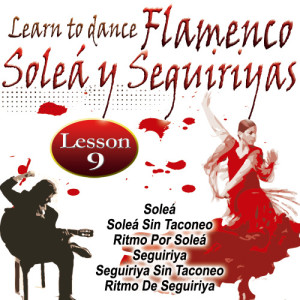 José Galván的專輯Learn To Dance Flamenco-Soleá Y Seguiriya