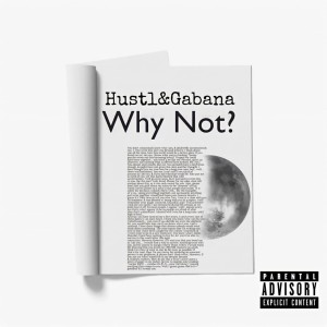 Listen to Why Not song with lyrics from Hustl